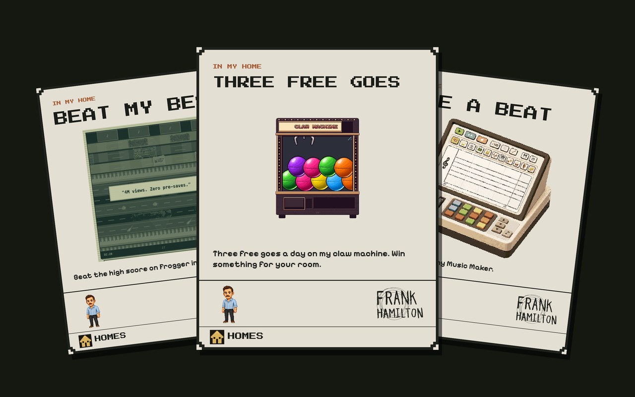 Three posts from Frank Hamilton's HOME: three free goes on the claw machine, make a beat on the Music Maker, beat my best on Frogger
